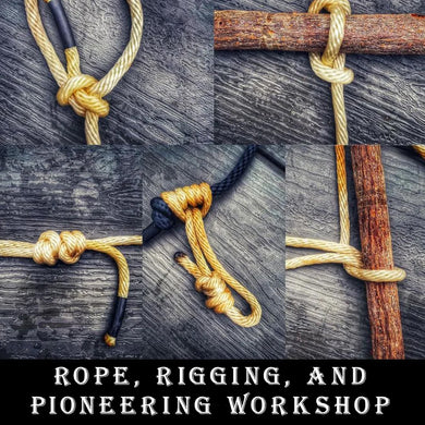 Rope, Rigging, and Pioneering Workshop